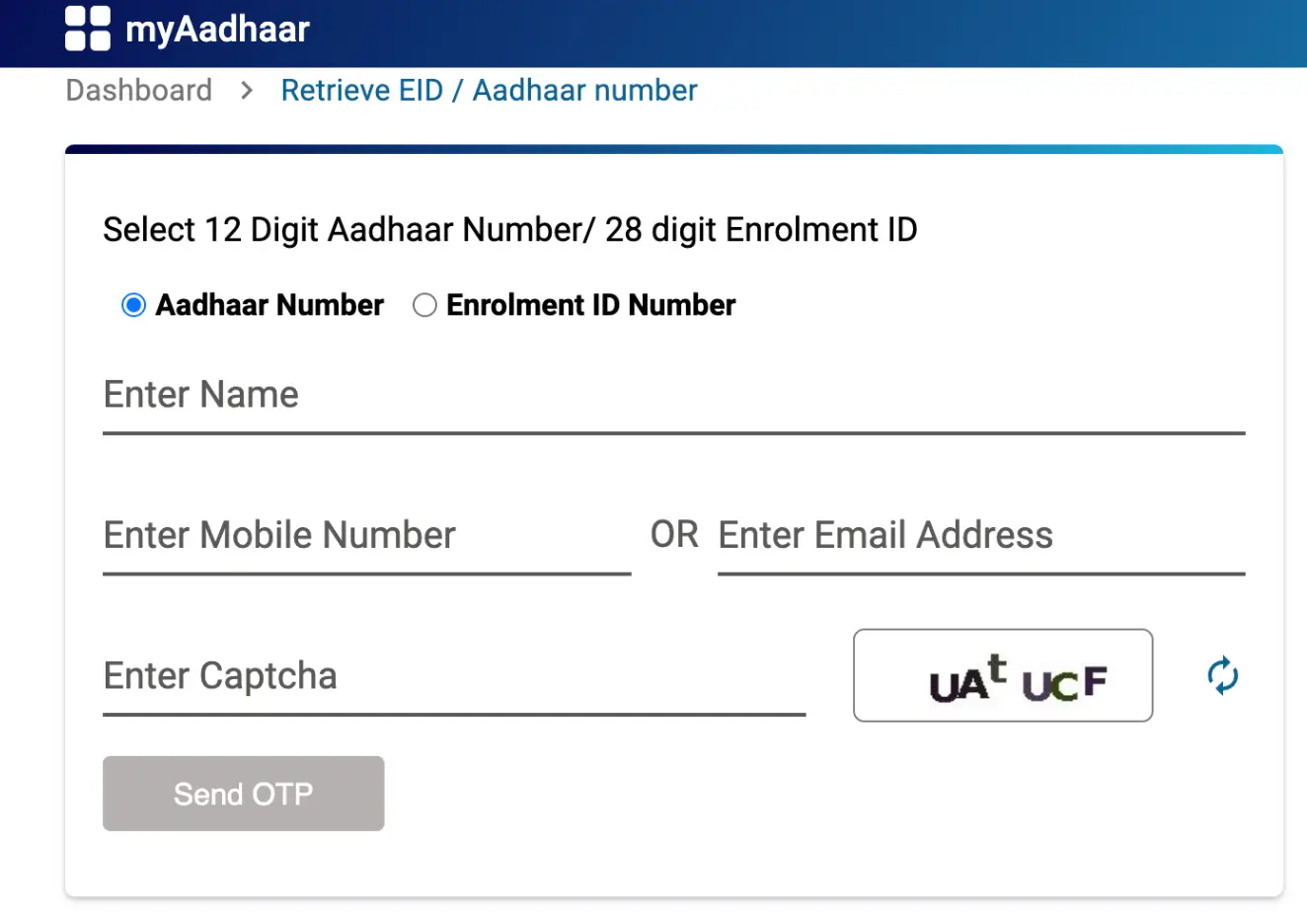 If you have forgotten your EID, retrieve it to check your Aadhaar card enrolment status